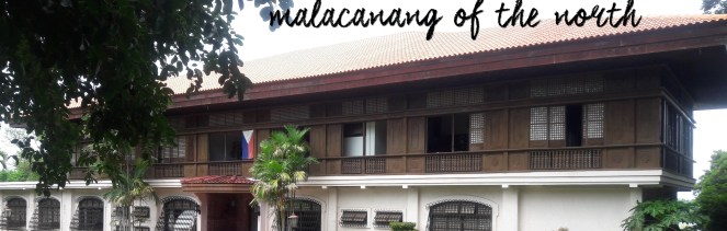 malacanang of the north